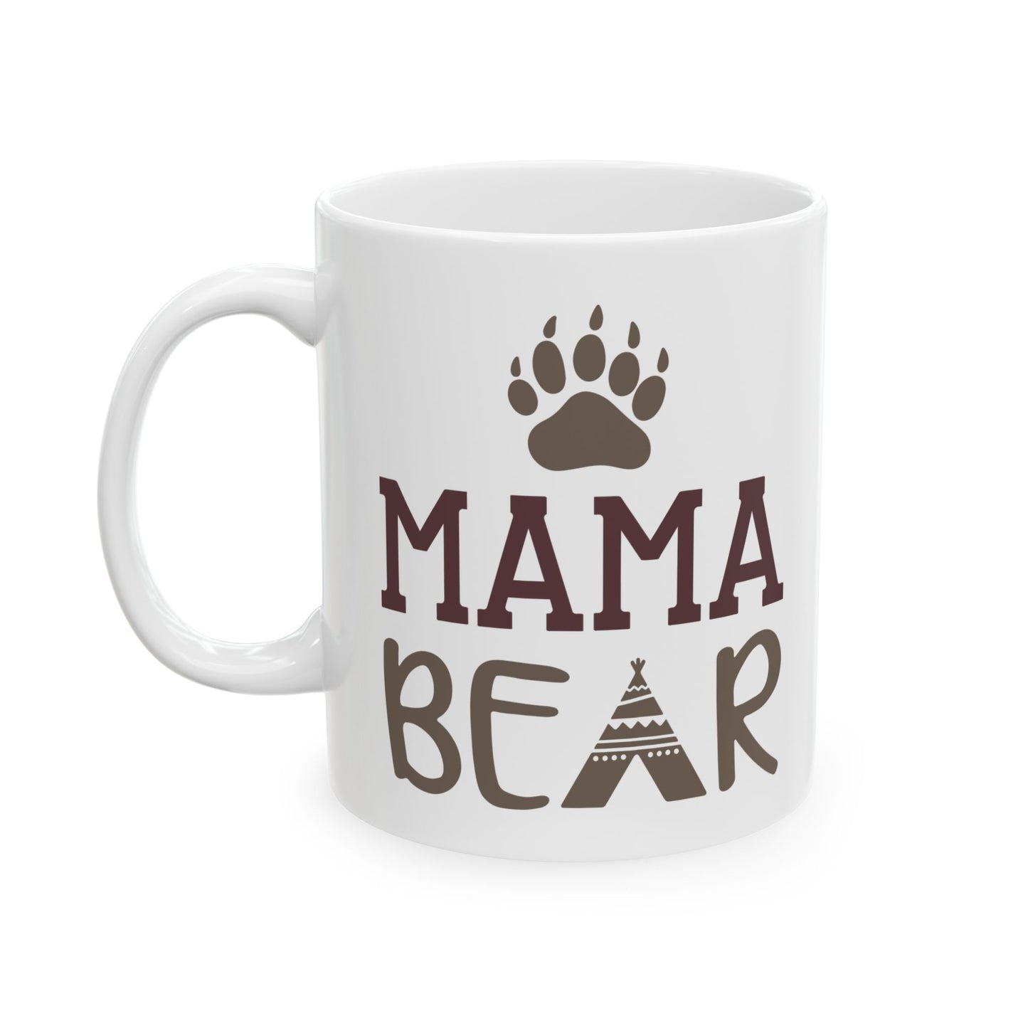 Mama Bear Ceramic Mug — Cute Mother's Day Coffee Cup 11oz Item #593372