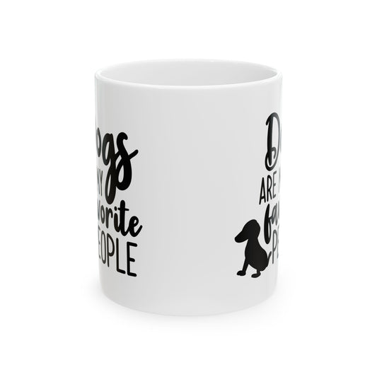 Dog Lover Ceramic Mug – “Dogs Are My Favorite People” 11oz Item #740746