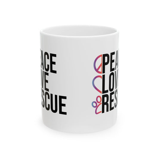 Peace Love Rescue Ceramic Mug – Animal Rescue Gift 11oz Item #866488