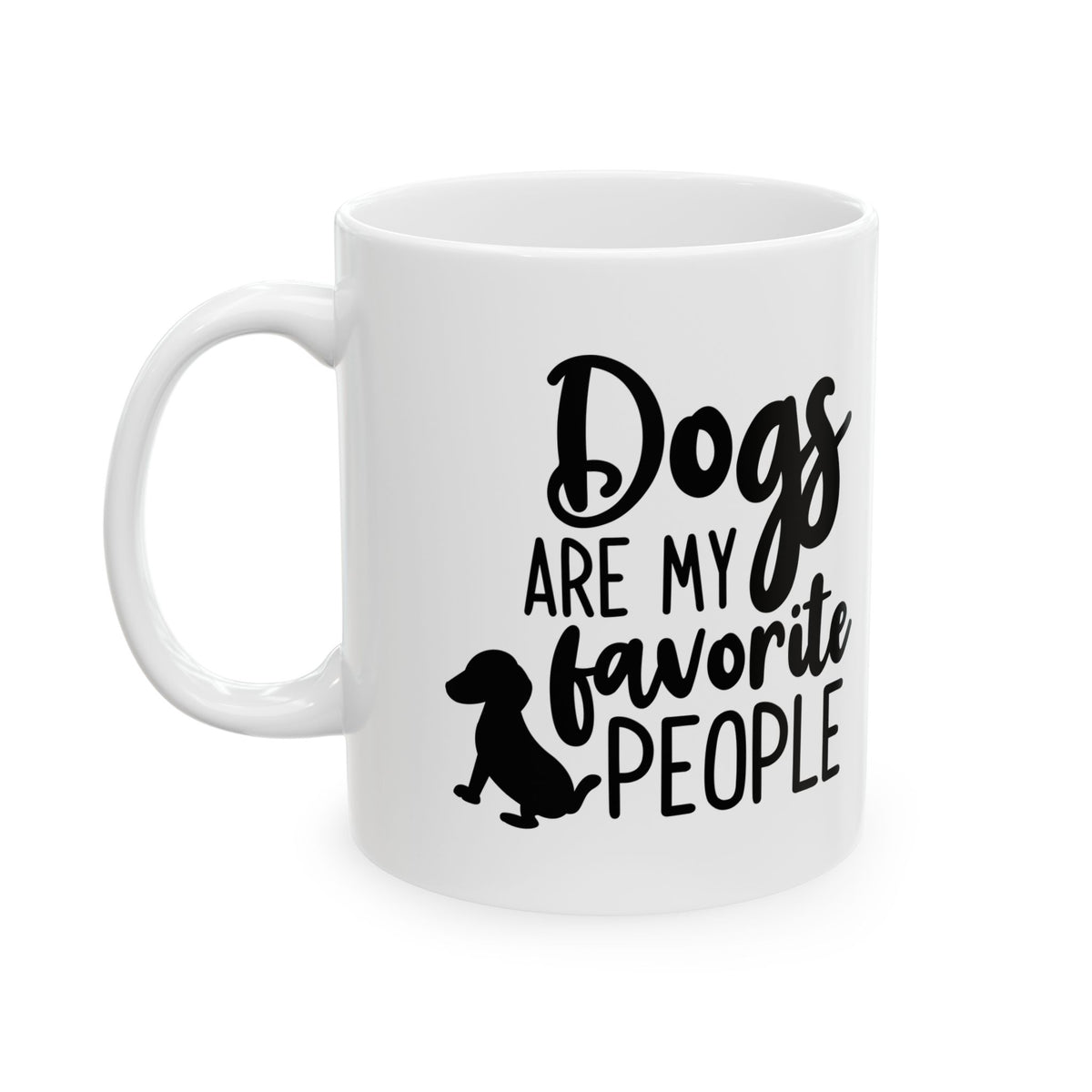 Dog Lover Ceramic Mug – “Dogs Are My Favorite People” 11oz Item #740746