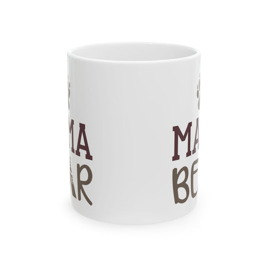 Mama Bear Ceramic Mug — Cute Mother's Day Coffee Cup 11oz Item #593372