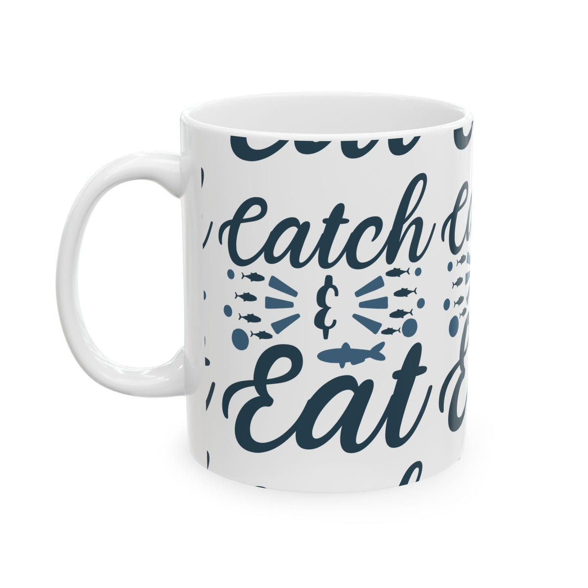 Catch & Eat Ceramic Mug — Fishing Coffee Cup 11oz Item #221199