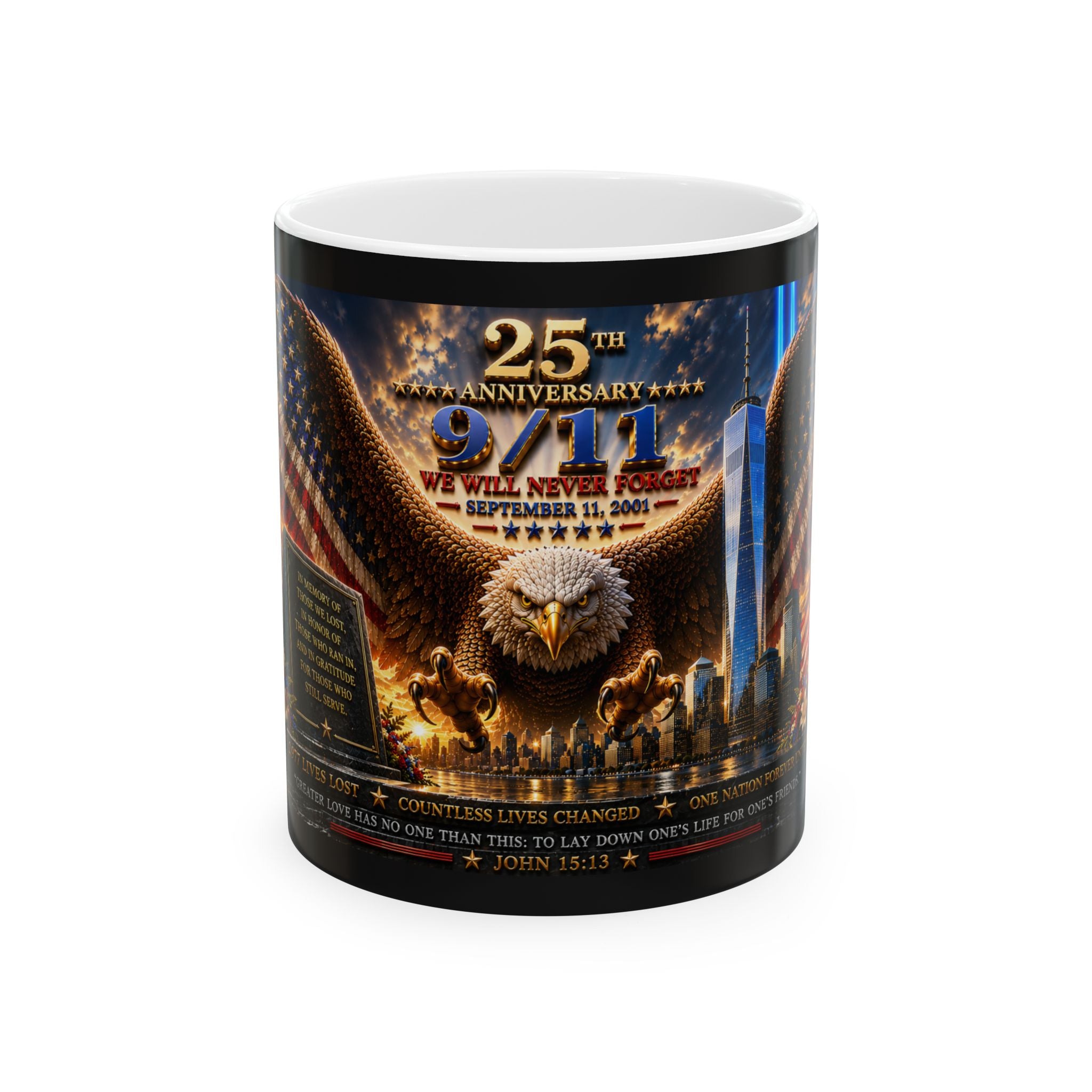 25th Anniversary 9/11 Memorial Ceramic Mug — 'We Will Never Forget' Patriotic Eagle Tribute 11oz  Item #36786