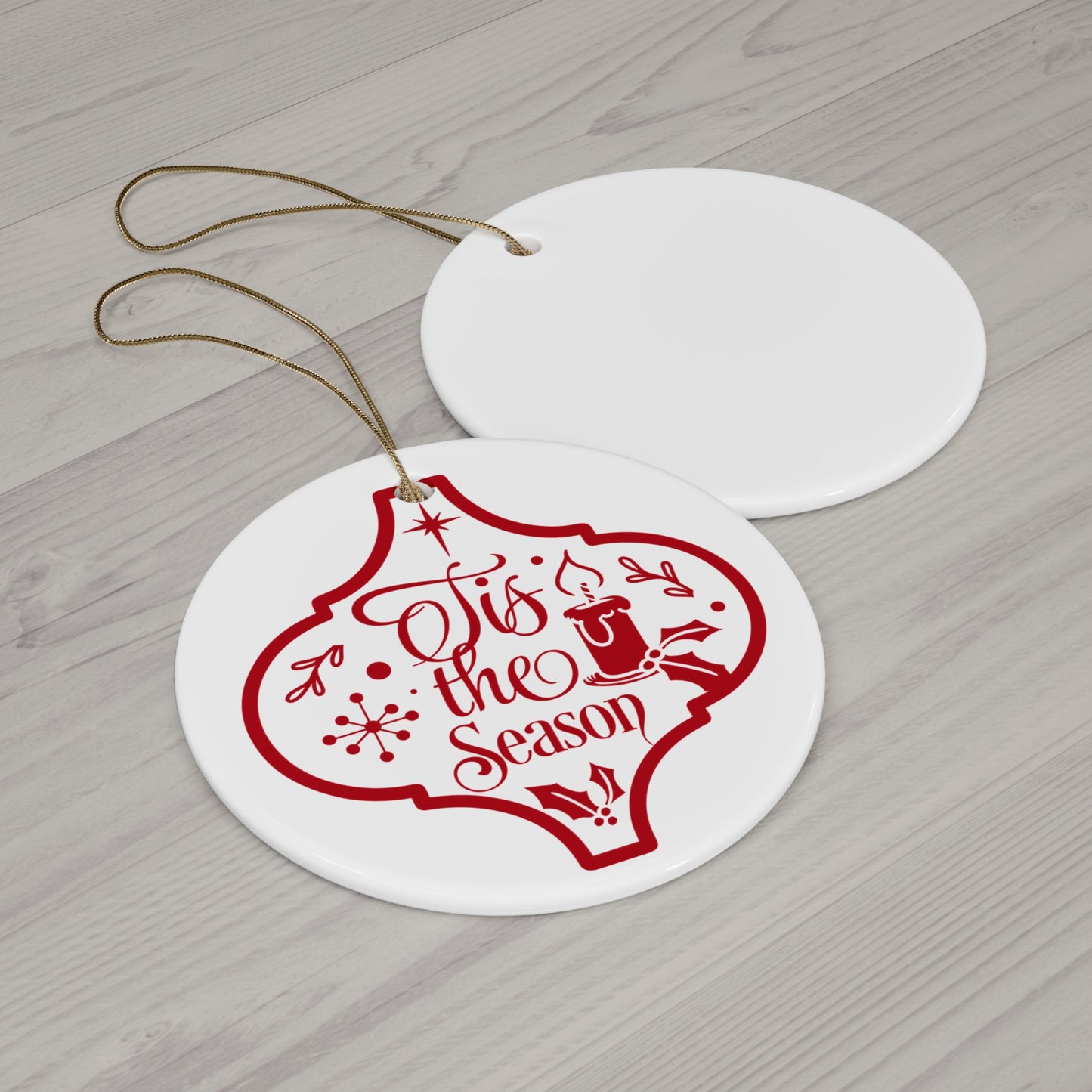 Tis The Season Ceramic Disc Ornament      Item #13797