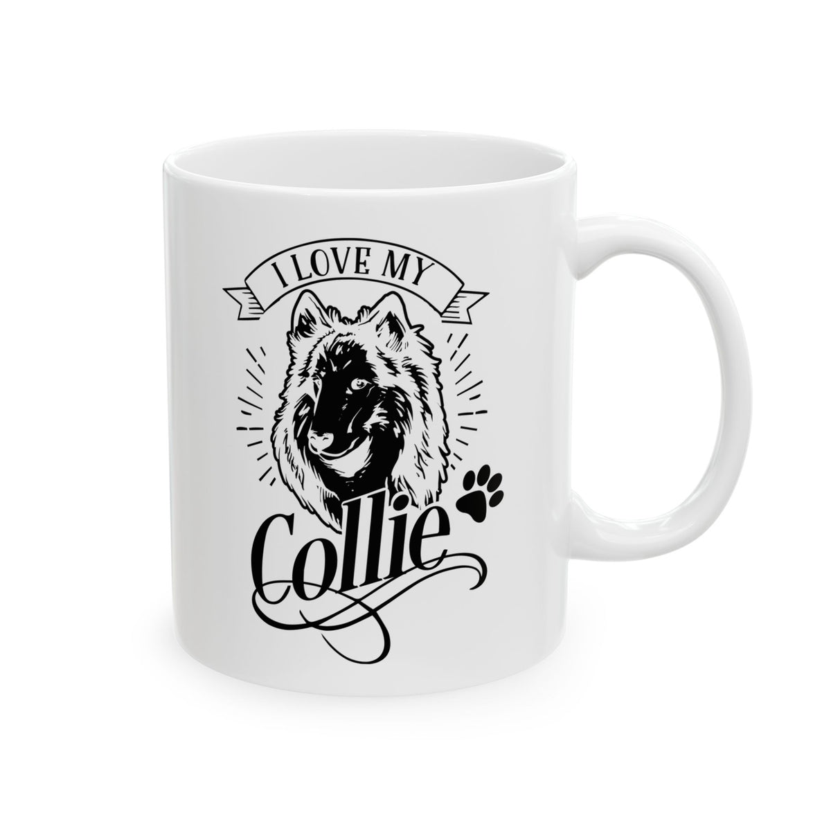 I Love My Collie Ceramic Mug — Cute Collie Coffee Cup 11oz    Item #906877