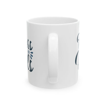 Fishers Have Long Rods Ceramic Mug — Fishing Coffee Cup 11oz  Item #860821