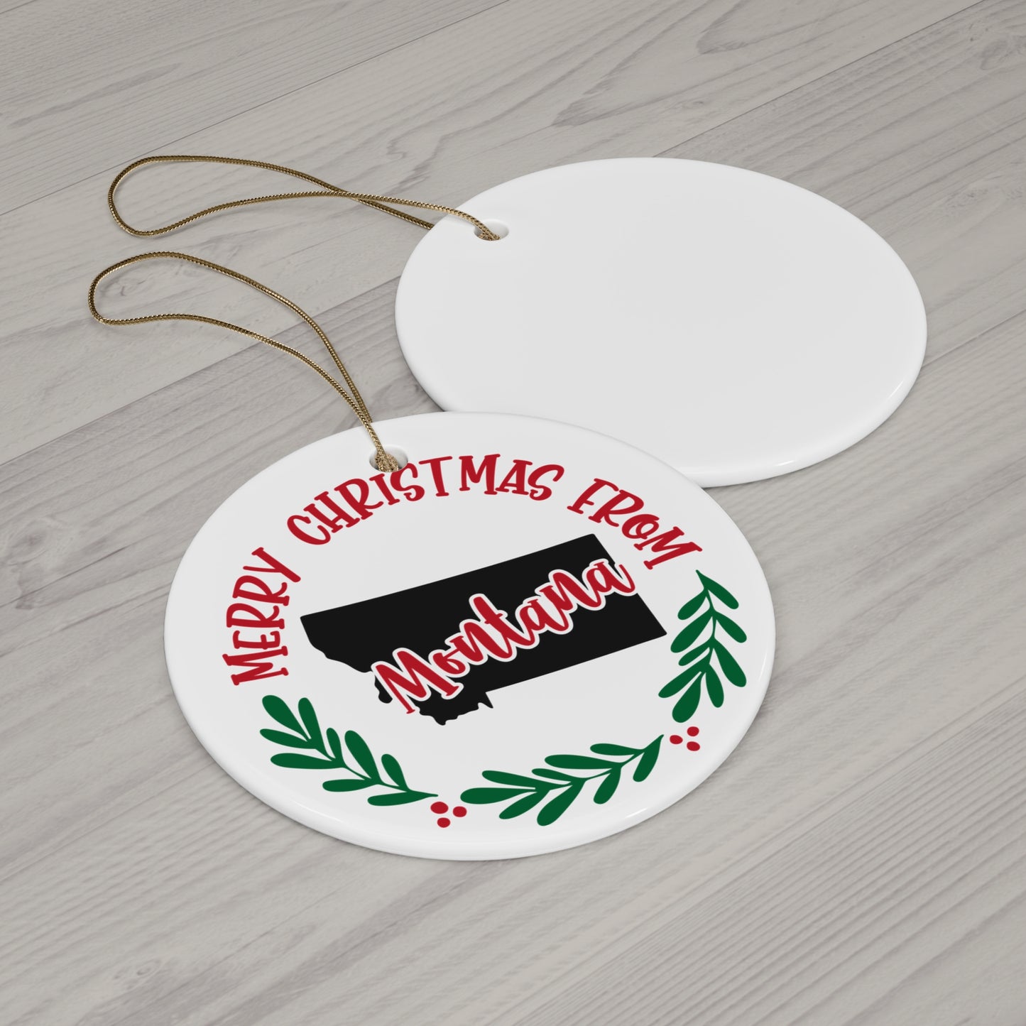 Merry Christmas From Montana Ceramic Disc Ornament      Item #7879144