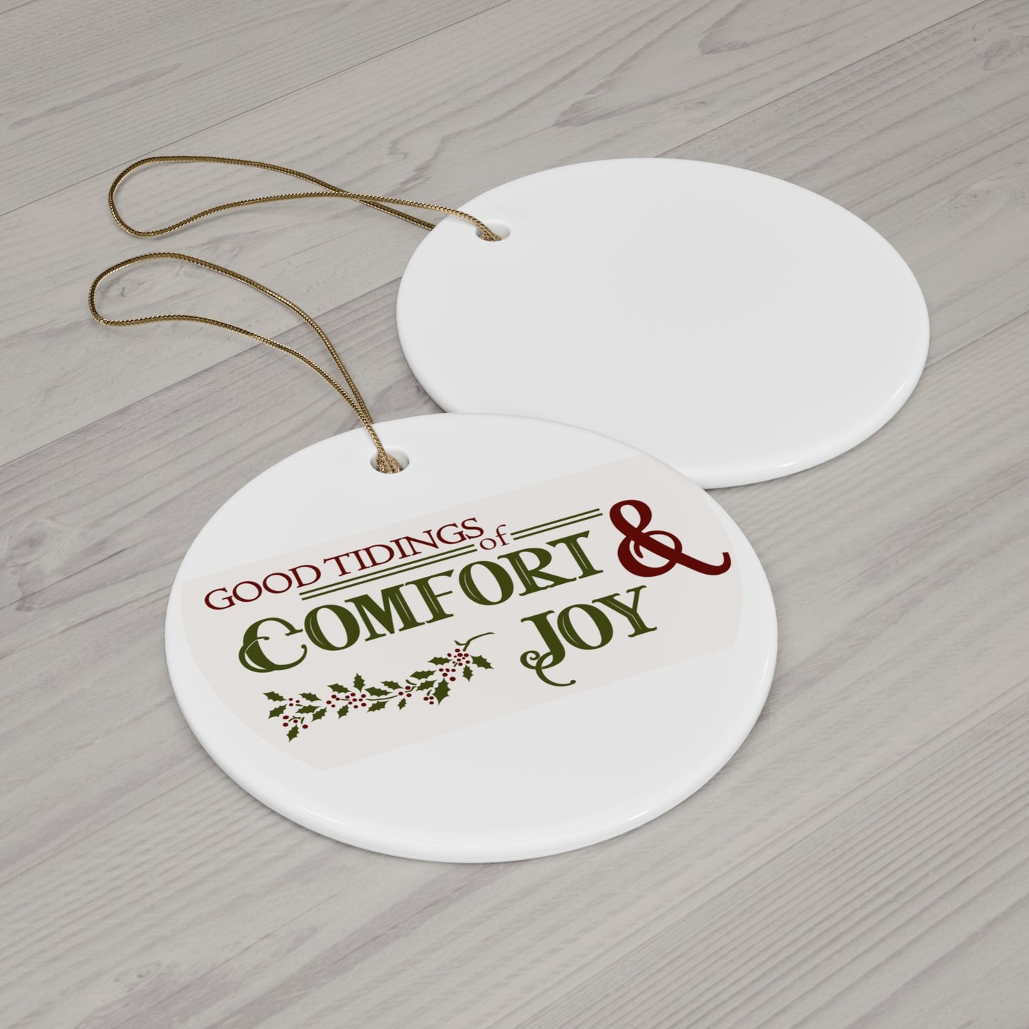 Good Tidings Of Comfort Ceramic Disc Ornament      Item #1377233