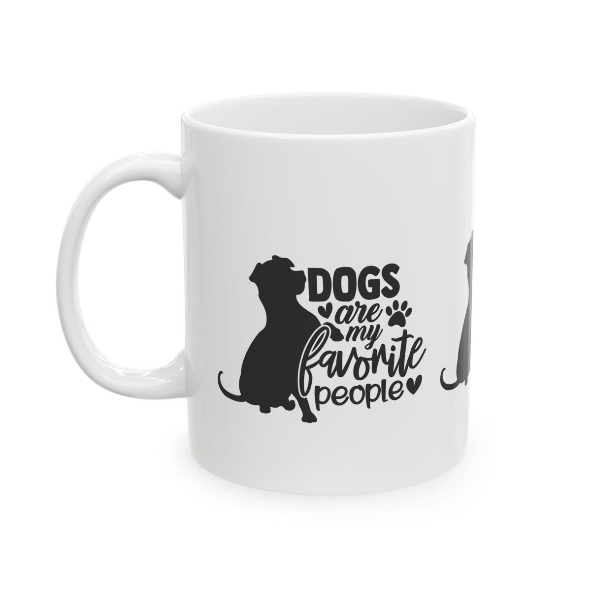 Dogs Are My Favorite People Ceramic Mug — Funny Dog Lover Coffee Cup 11oz   Item #22264
