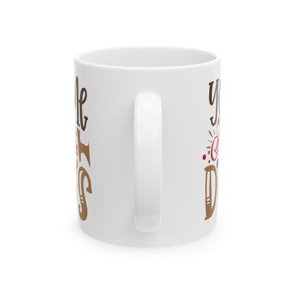 Ceramic Mug — "You and Me Against the Dogs" Funny Dog Lover Coffee Mug 11oz    Item #697323