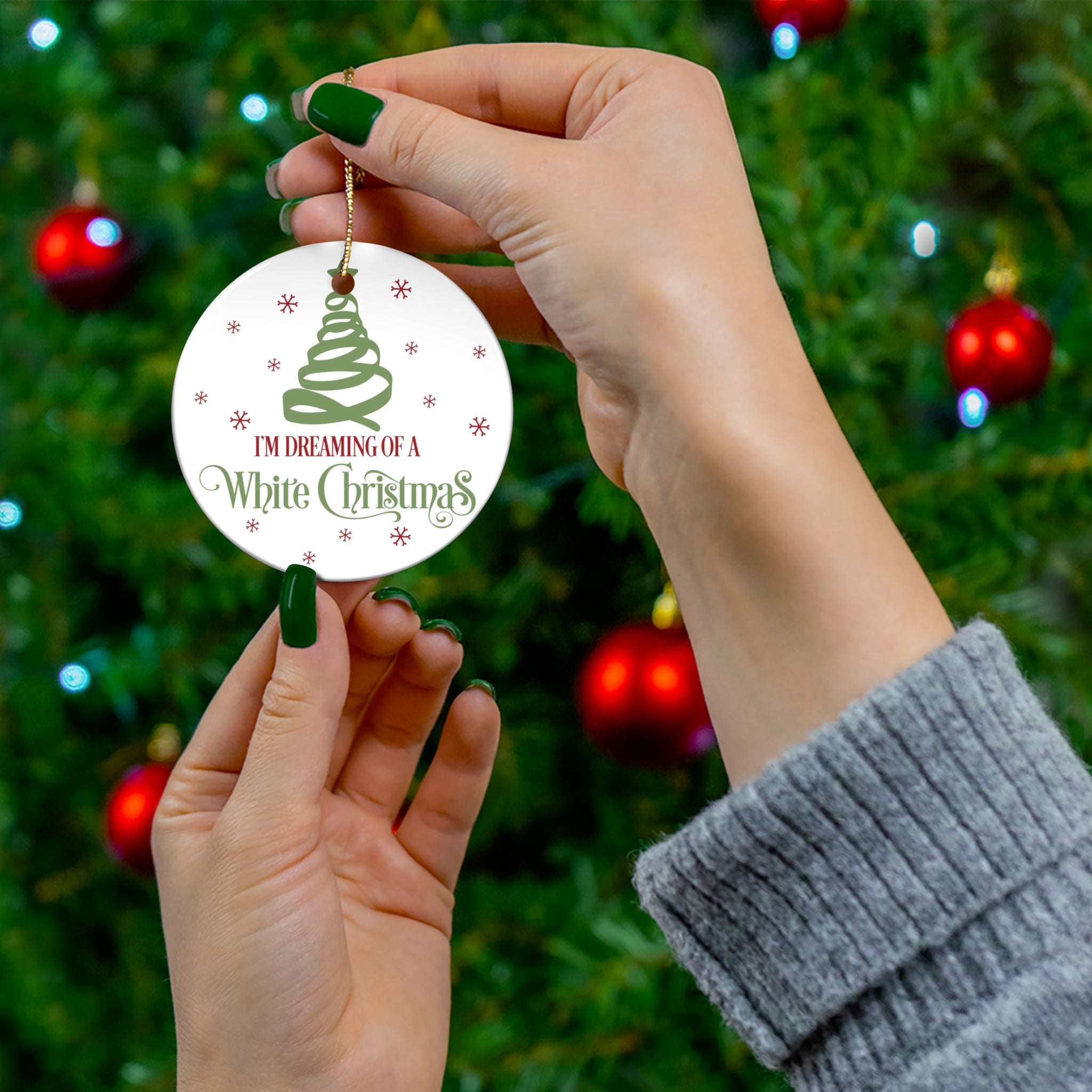 I'm Dreaming Of A White Christmas Ceramic Disc Ornament      Item #8088421