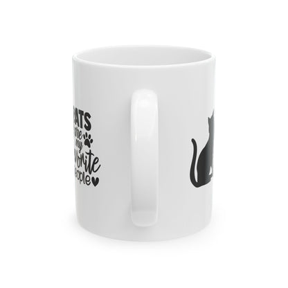 Cats Are My Favorite People Ceramic Mug — Cat Lover Coffee Cup 11oz    Item #65599