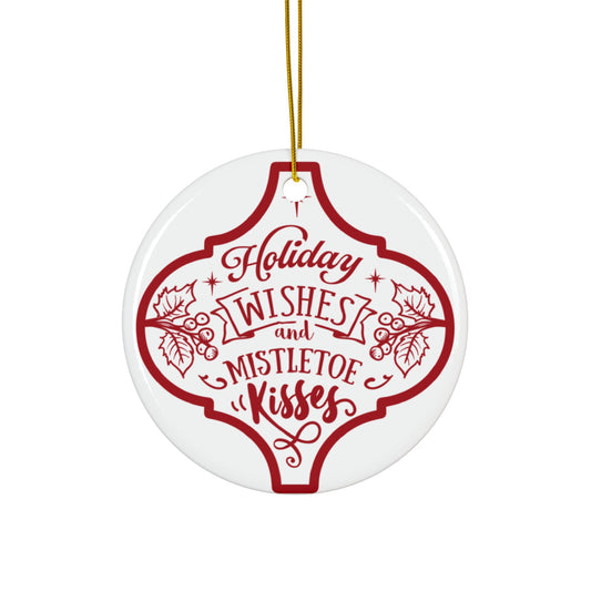 Holiday Wishes Ceramic Disc Ornament         Item #6054601