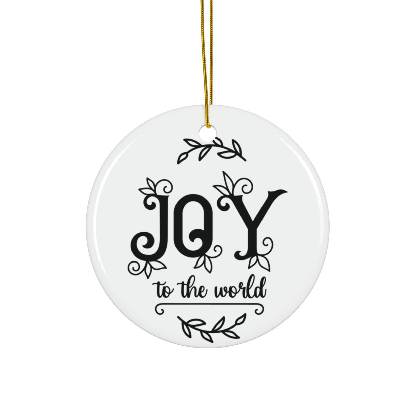 Joy To The World Ceramic Disc Ornament      Item #729498