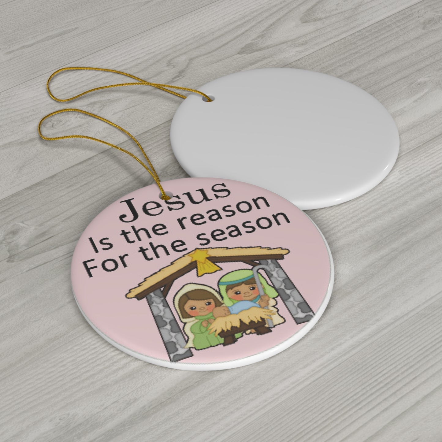 Jesus Is The Reason For The Season Ceramic Disc Ornament      Item #822157