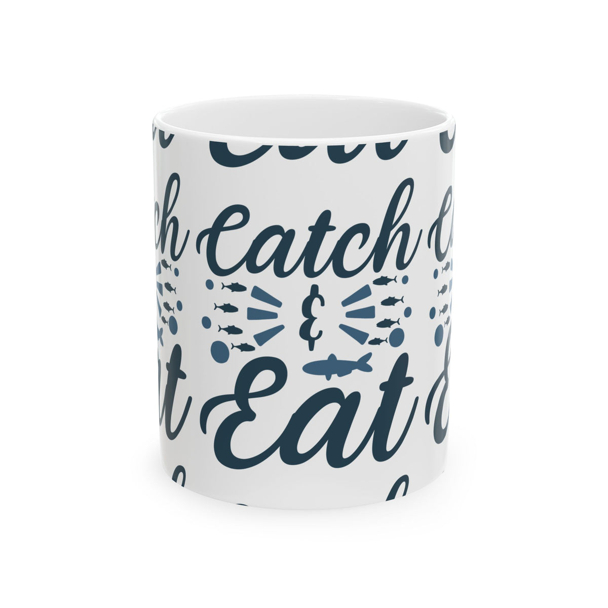 Catch & Eat Ceramic Mug — Fishing Coffee Cup 11oz  Item #221199