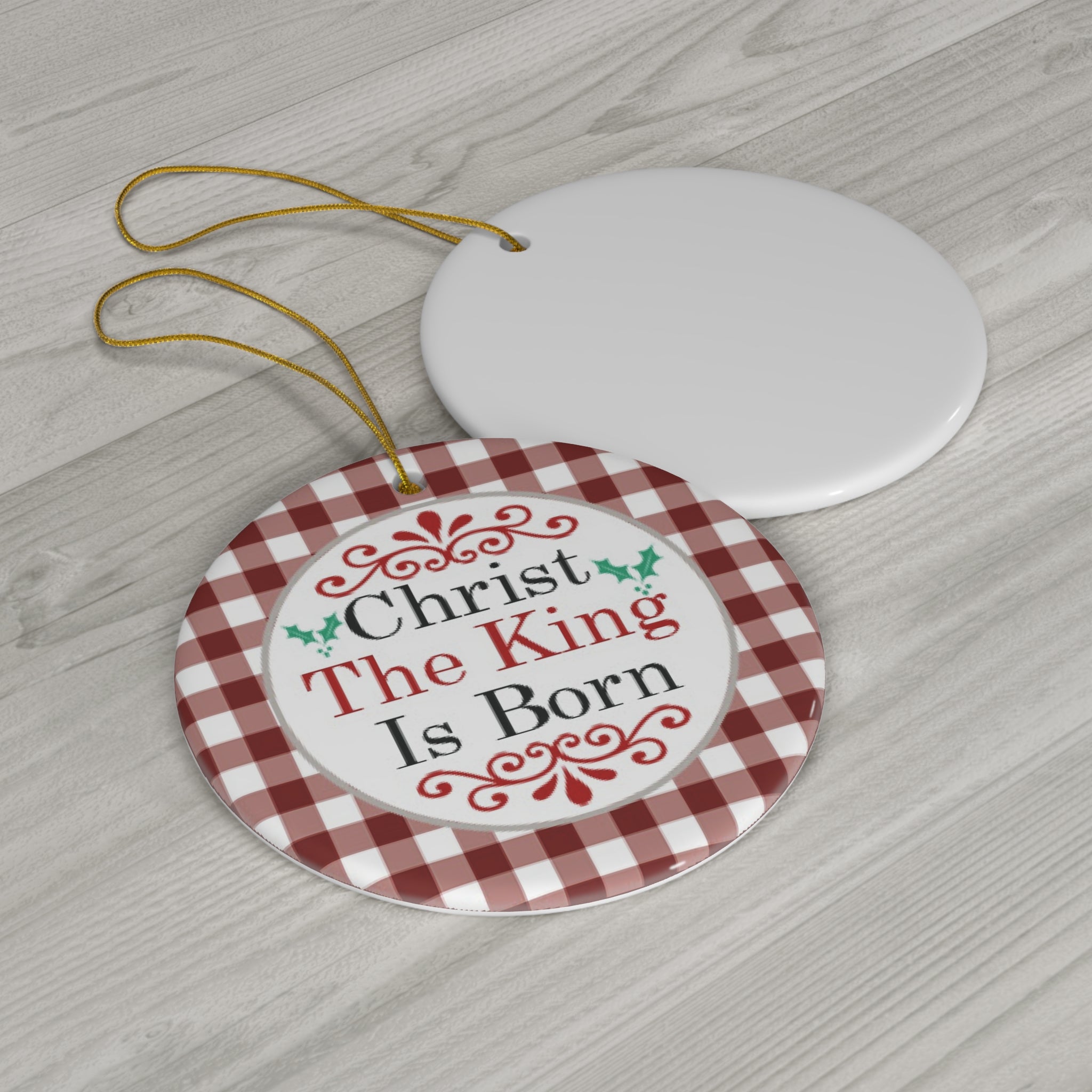 Christmas The King Is Born Ceramic Ornament     Item #9063864 - Buckshot's Bargain Barn
