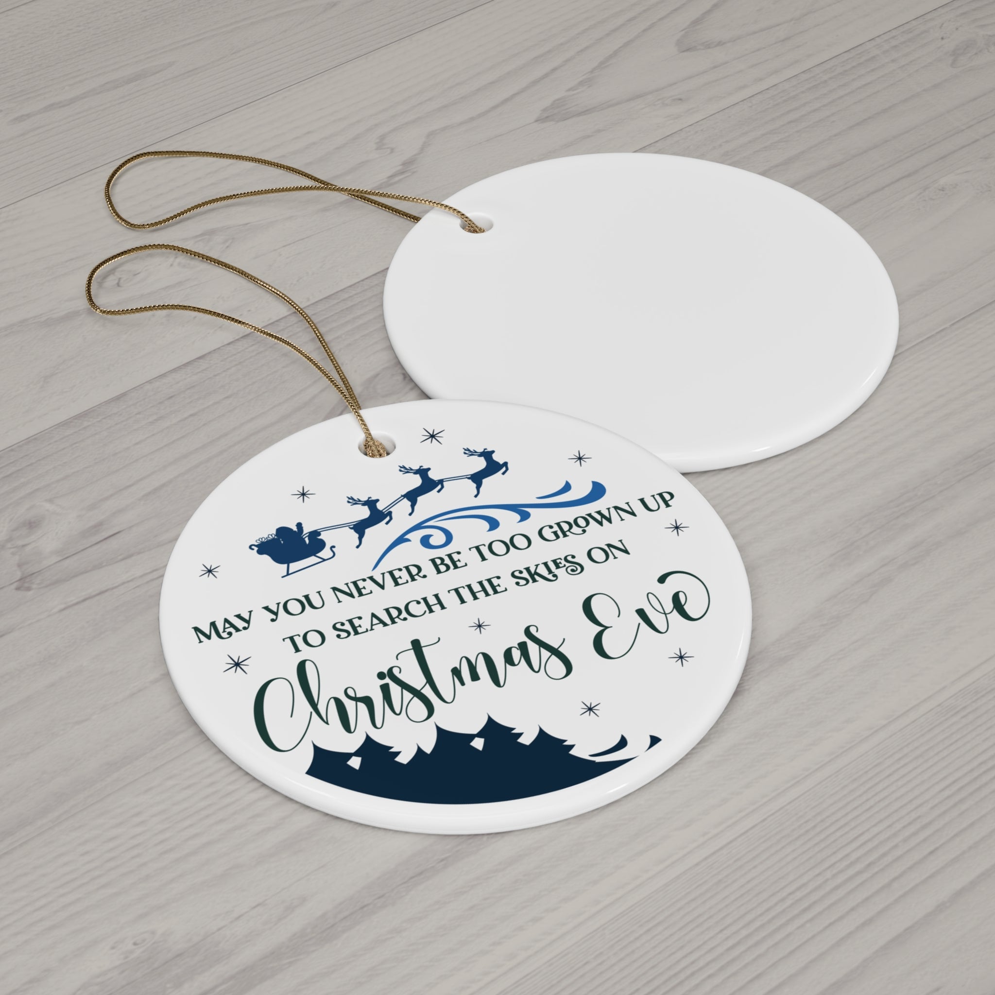 May You Never Be Too Grown-Up Ceramic Disc Ornament      Item #9701079 - Buckshot's Bargain Barn