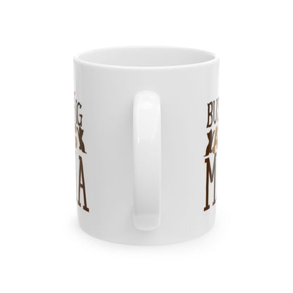 Busy Being Dog Mom Ceramic Mug - Coffee Cup for Dog Lovers 11oz   Item #13779