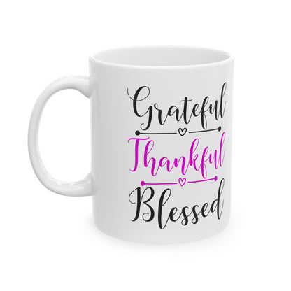 Thankful Grateful Blessed Ceramic Mug — Inspirational Coffee Cup 11oz   Item #788057