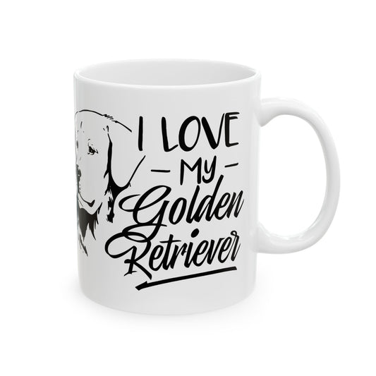 I Love My Golden Retriever Ceramic Mug — Dog Lover Coffee Cup 11oz   Item #890526