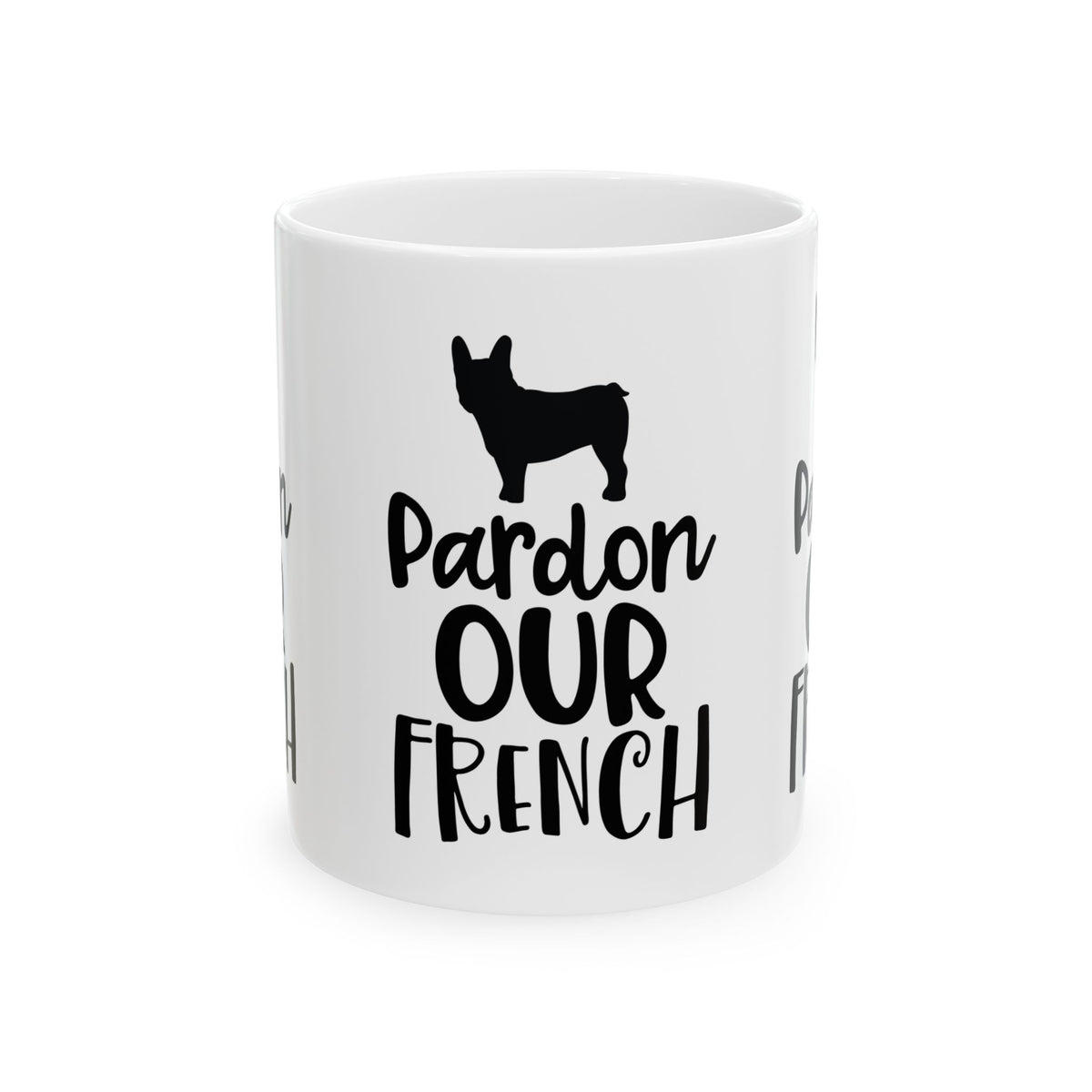 Mug — "Pardon Our French" French Bulldog Coffee Cup  11oz    Item #949246