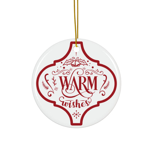 Warm Wishes Ceramic Disc Ornament       Item #2056583