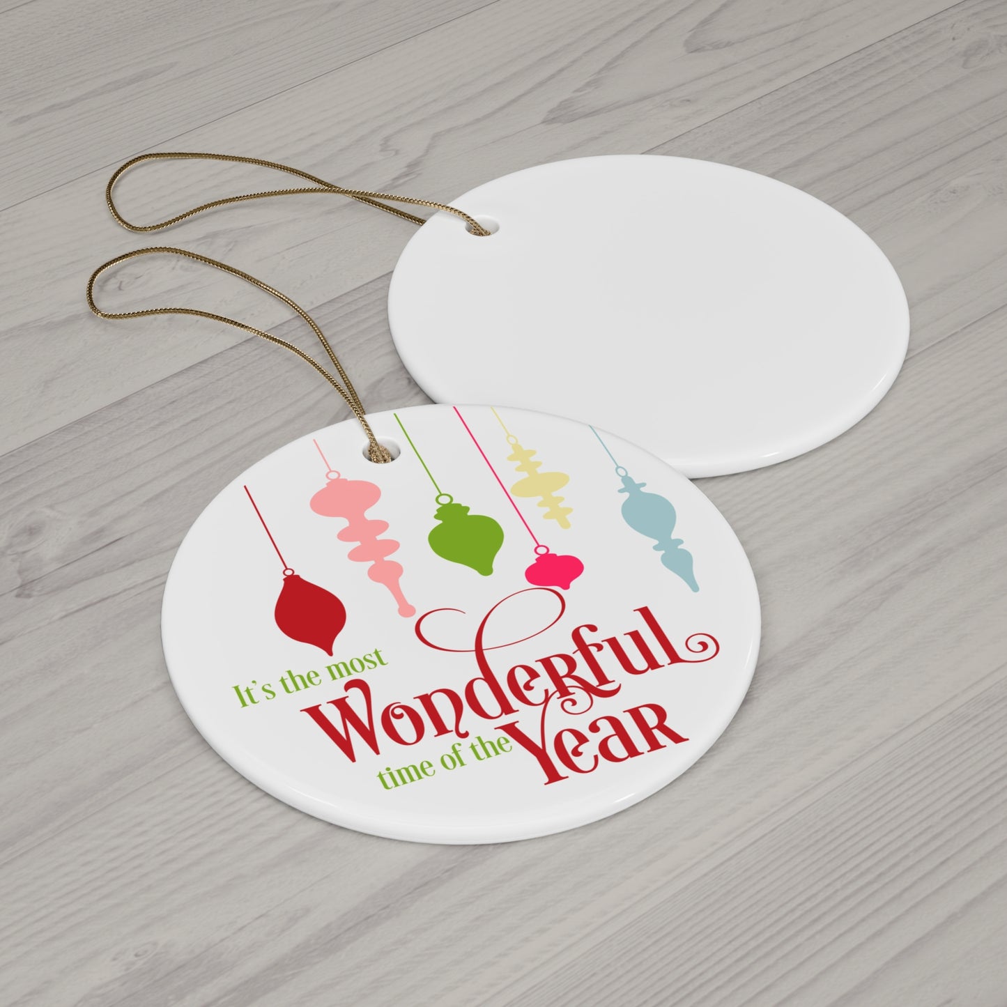 It's The Most Wonderful Time Ceramic Disc Ornament        Item #2210391