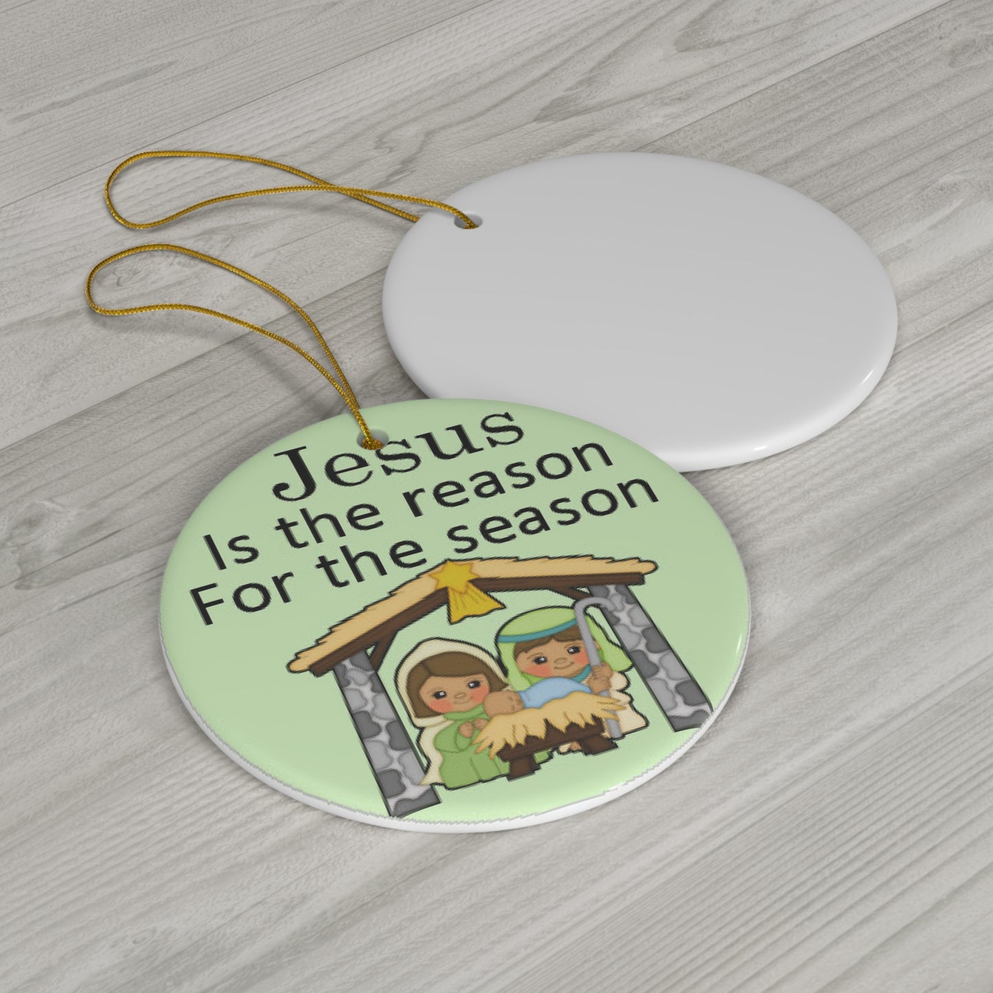 Jesus Is The Reason For The Season Ceramic Disc Ornament       Item #779774