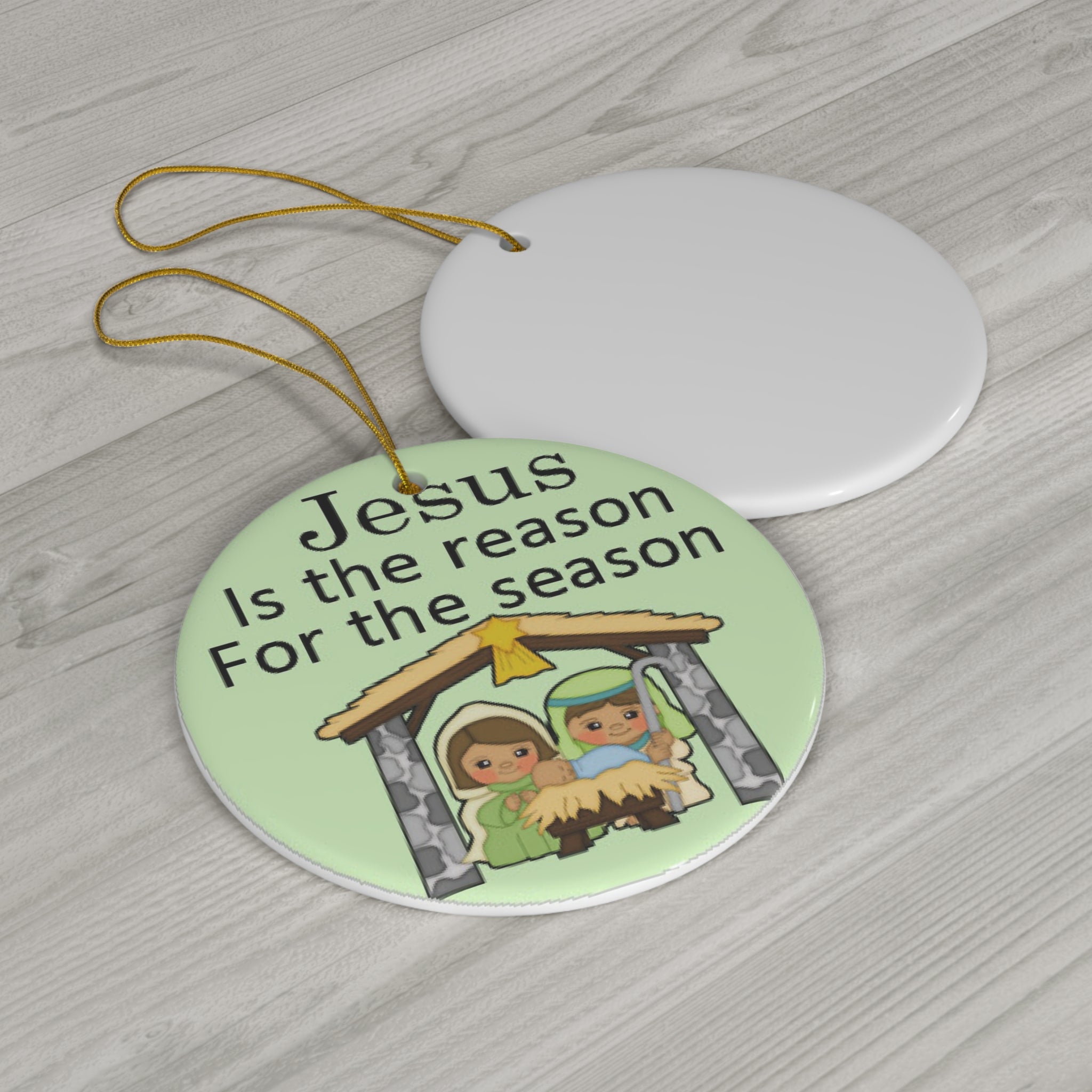 Jesus Is The Reason For The Season Ceramic Disc Ornament       Item #779774 - Buckshot's Bargain Barn