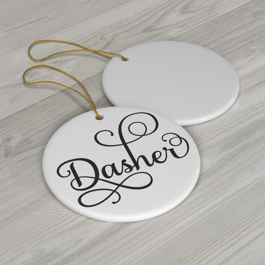 Dasher Ceramic Disc Ornament       Item #7689393