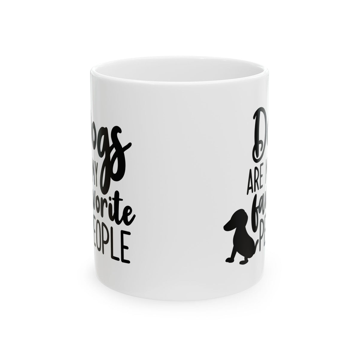 Dog Lover Ceramic Mug – “Dogs Are My Favorite People” 11oz   Item #740746
