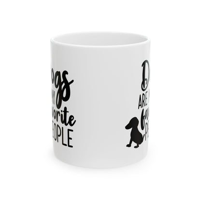 Dog Lover Ceramic Mug – “Dogs Are My Favorite People” 11oz   Item #740746