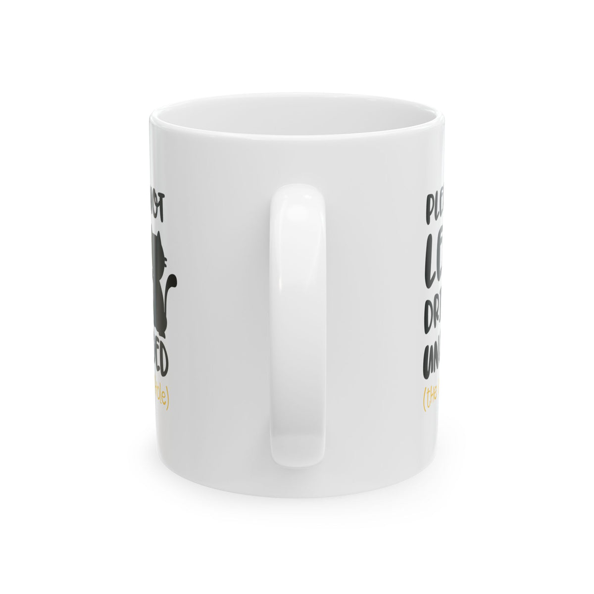 Cat Lover Ceramic Mug - "Please Do Not Leave Drinks Unattended (The Cat Will Judge)" 11oz   Item #779841