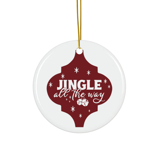 Jingle All The Way Ceramic Disc Ornament      Item #2269336