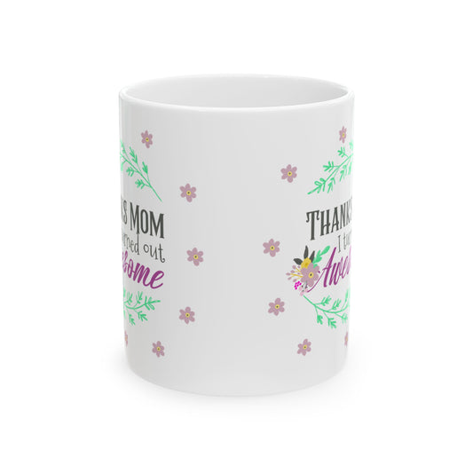 Thank You Mom Floral Ceramic Mug — "Thanks Mom for Helping Me Grow" Gift 11oz    Item #586824