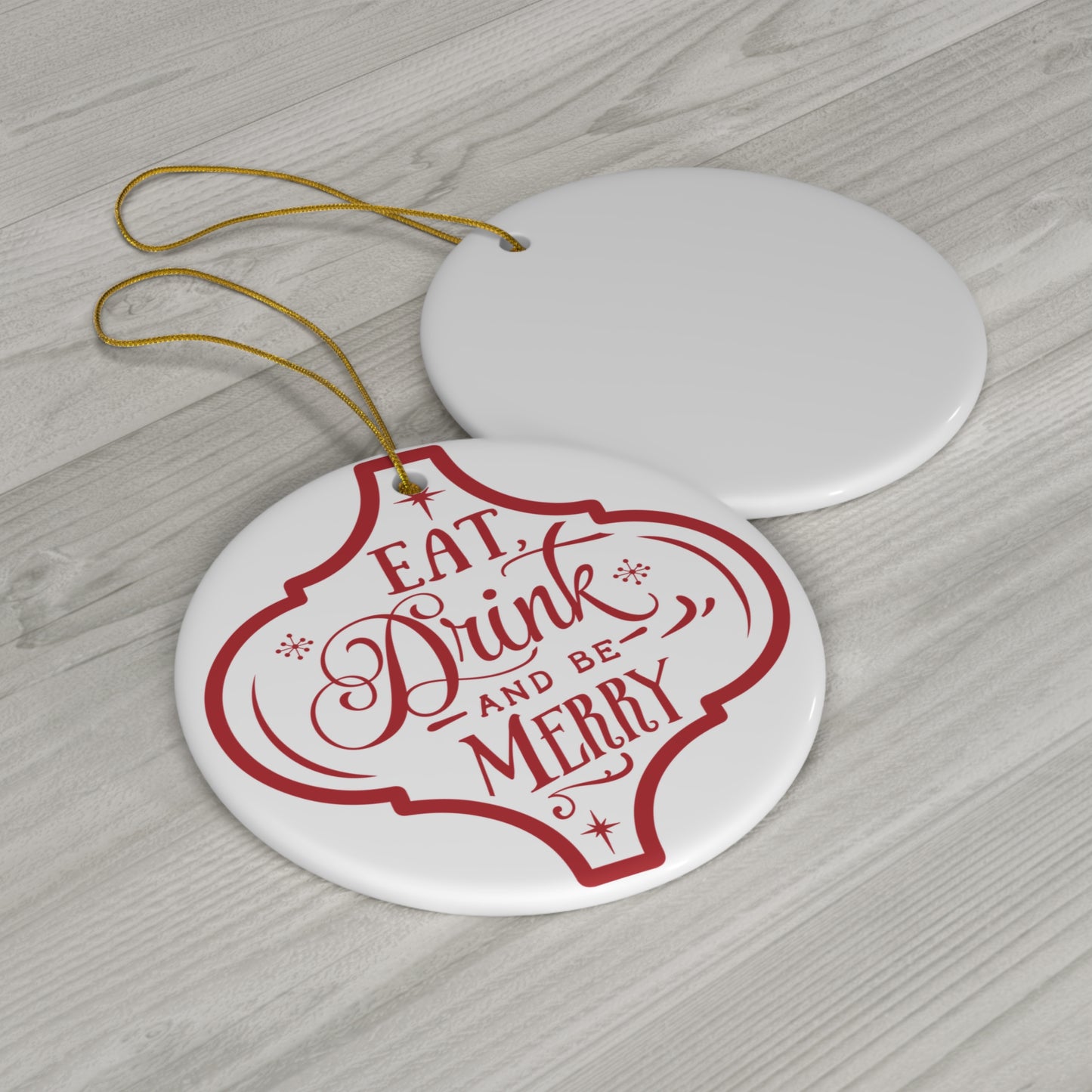 Eat Drink And Be Merry Ceramic Disc Ornament          Item #8289996