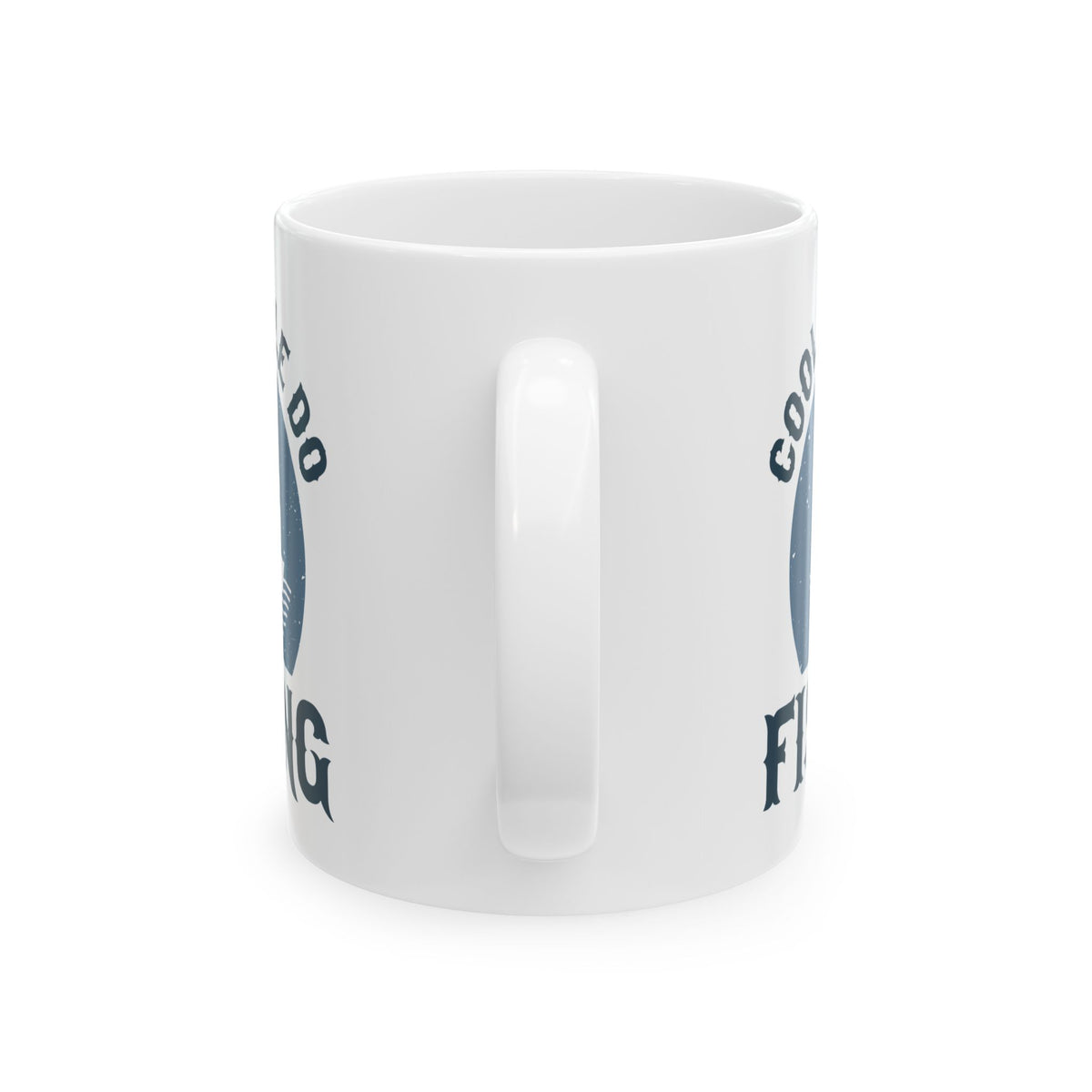 Cool People Do Fishing Ceramic Mug — Fishing Coffee Cup 11oz  Item #27693