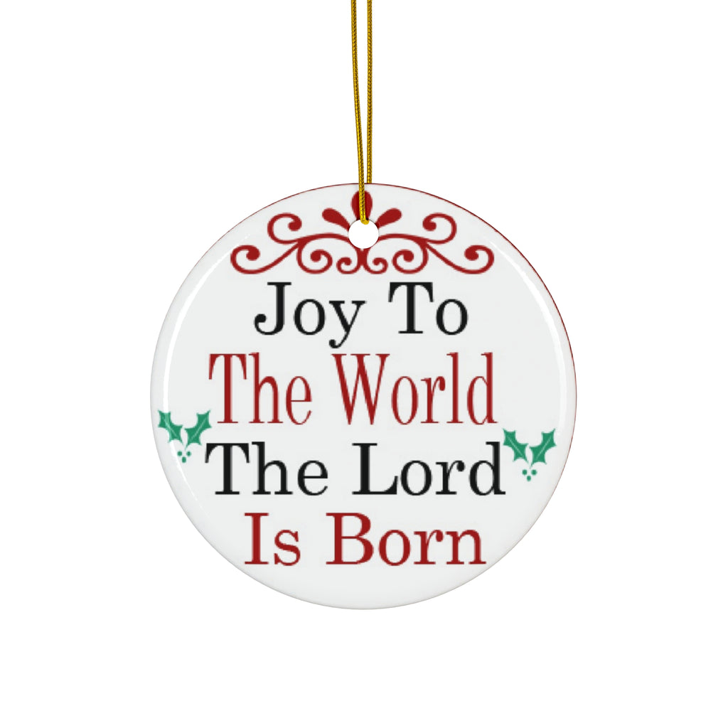 Joy To The World Ceramic Disc Ornament       Item #3763425