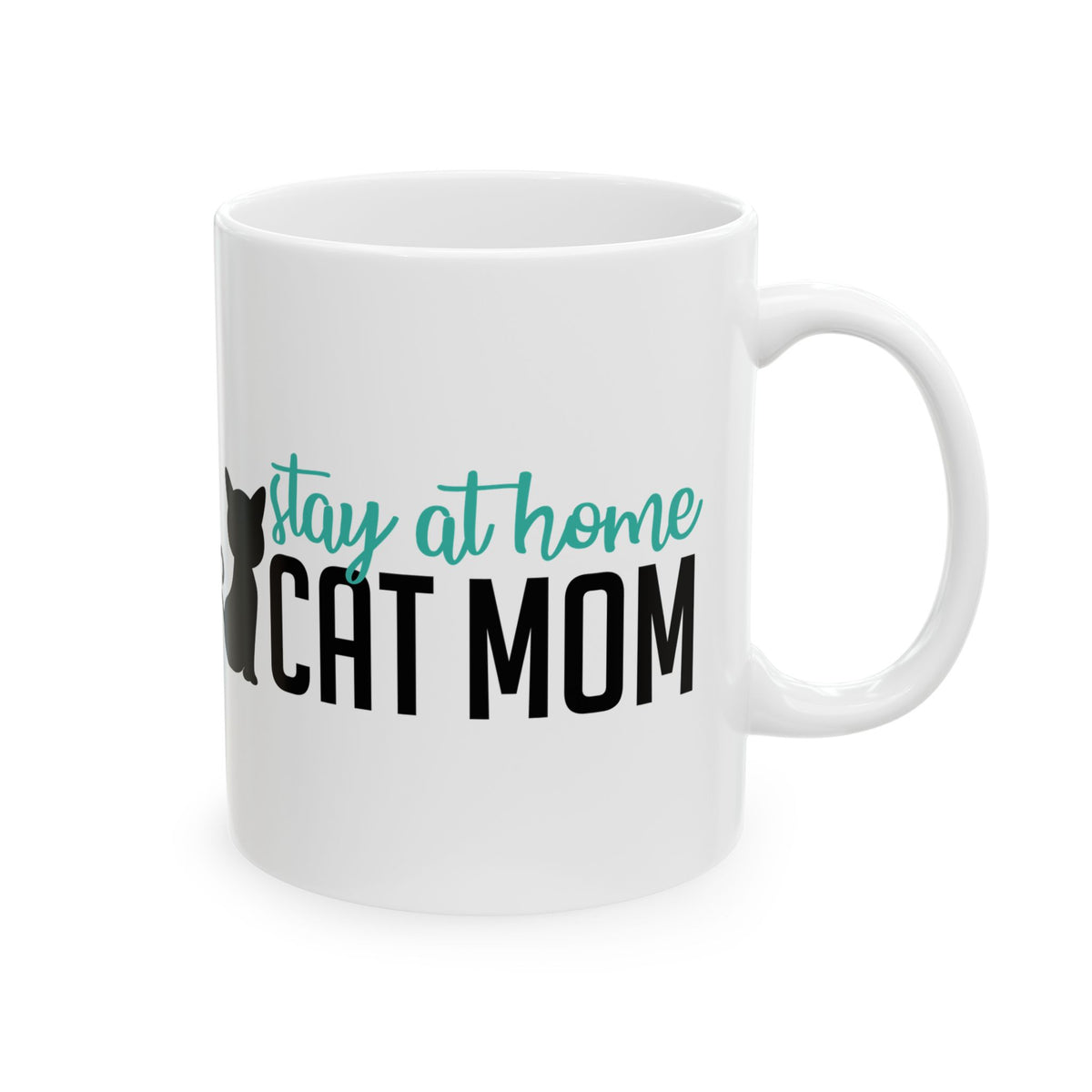 Stay At Home Cat Mom Ceramic Mug — Funny Cat Mom Coffee Cup 11oz    Item #249969