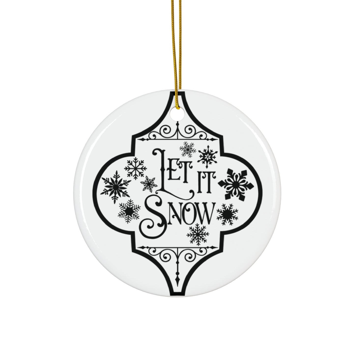 Let It Snow Ceramic Disc Ornament        Item #9216242