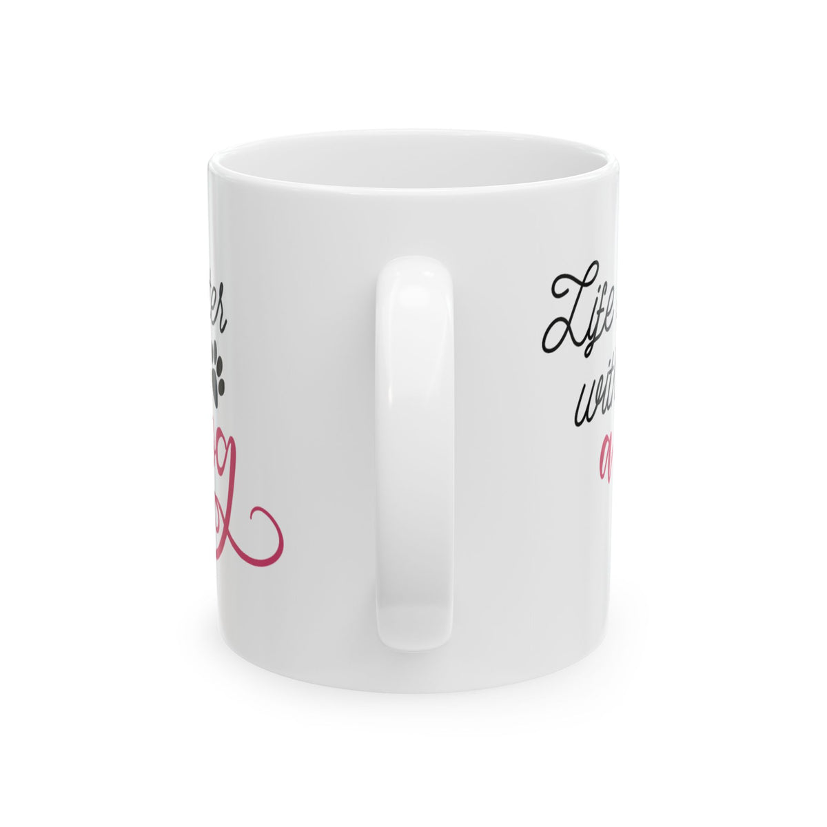 Dog Lover Ceramic Mug – “Life is Better with a Dog” 11oz  Item #805148