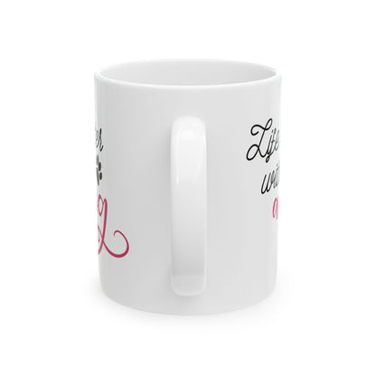 Dog Lover Ceramic Mug – “Life is Better with a Dog” 11oz  Item #805148