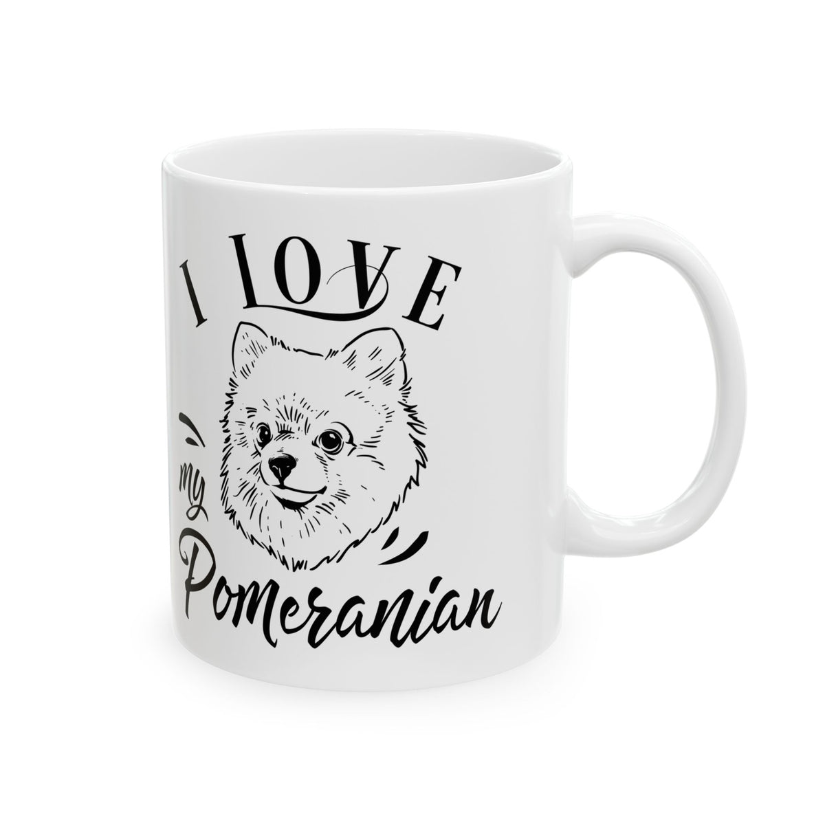 I Love My Pomeranian Ceramic Mug — Pet Coffee Cup 11oz   Item #64028