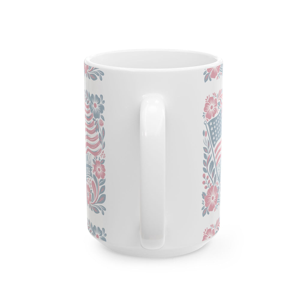 Freedom Floral Ceramic Mug — Patriotic Vintage Americana Mug 15 oz  Item#