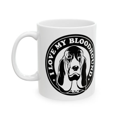 I Love My Bloodhound Ceramic Mug — 11oz Dog Lover Gift   11oz   Item #919565