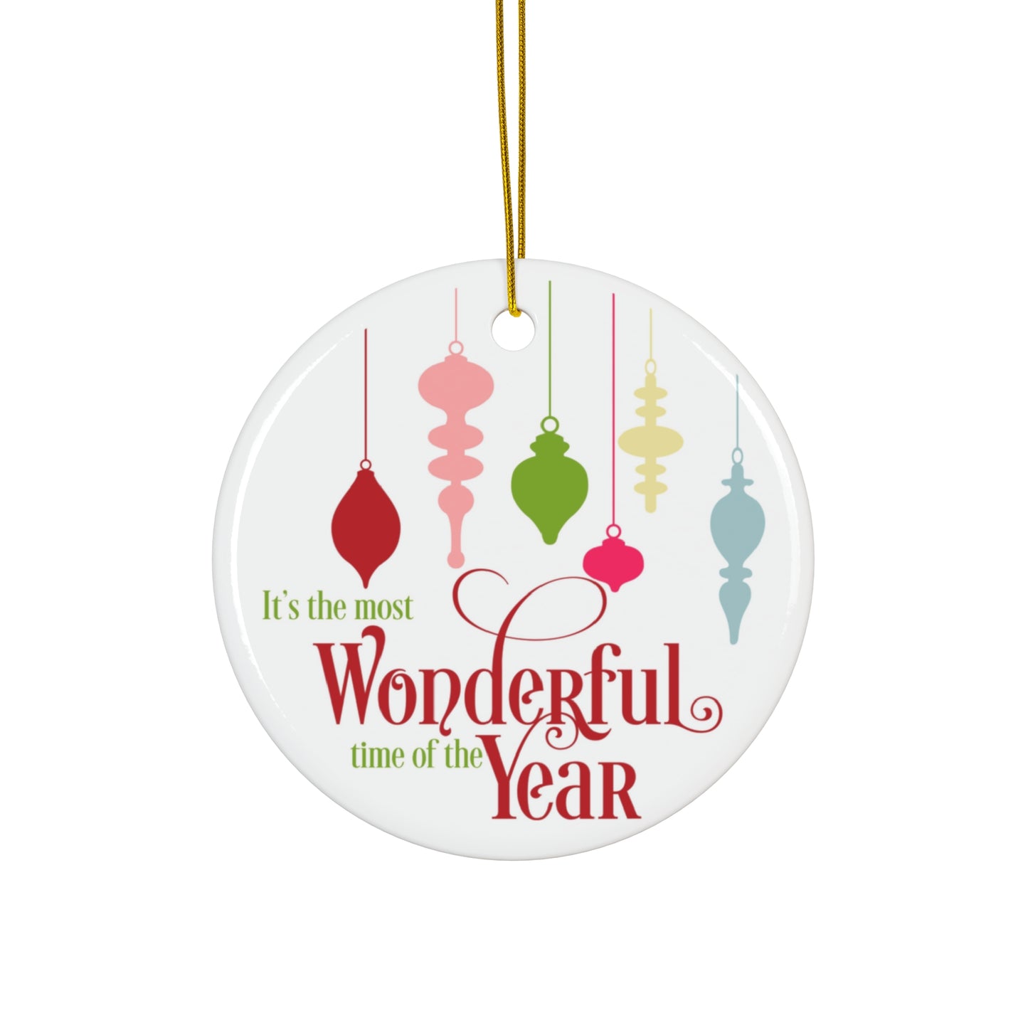 It's The Most Wonderful Time Ceramic Disc Ornament        Item #2210391