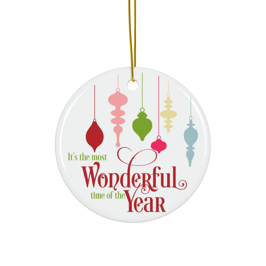 It's The Most Wonderful Time Ceramic Disc Ornament        Item #2210391