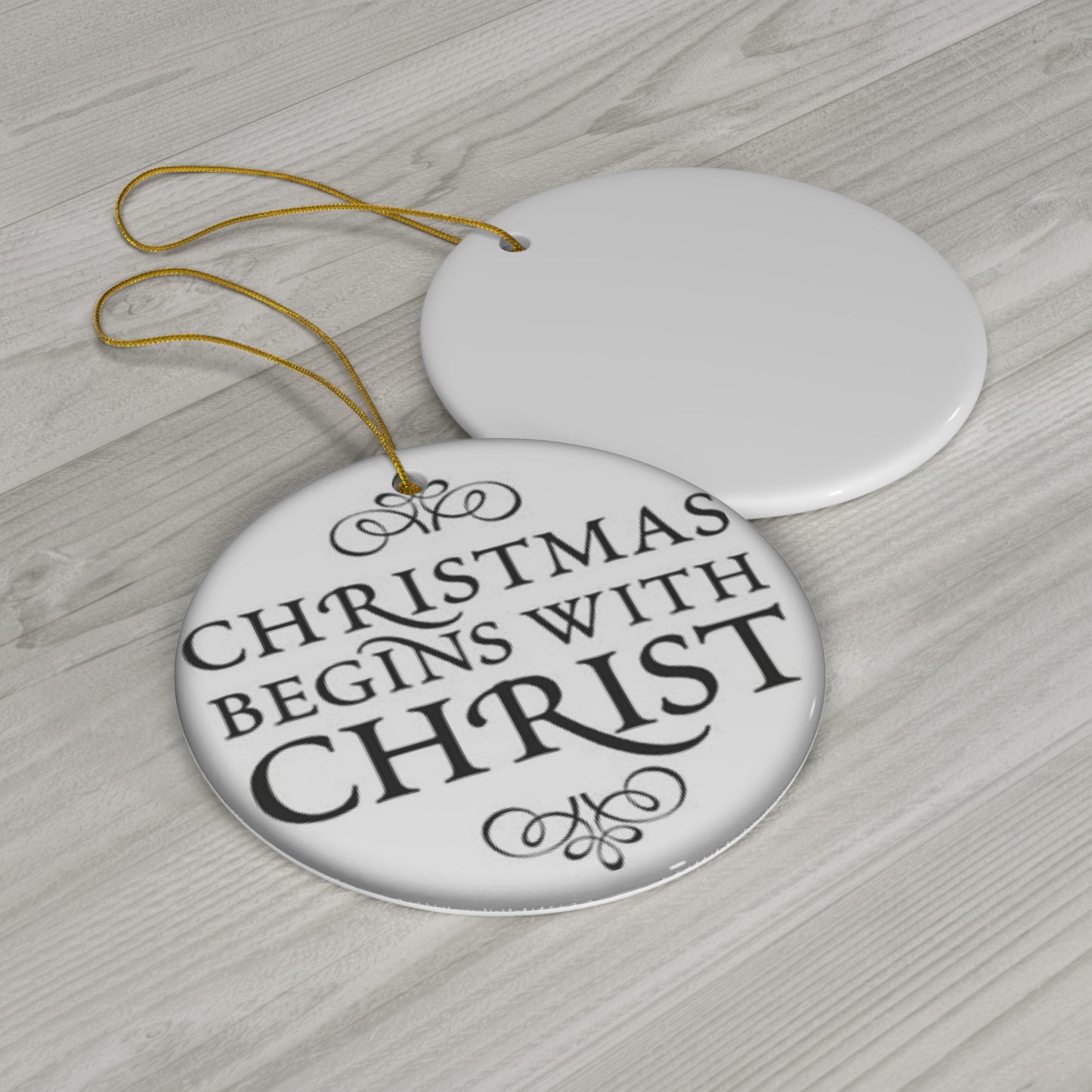 Christmas Begins With Christ Ceramic Disc Ornament            Item #8785715