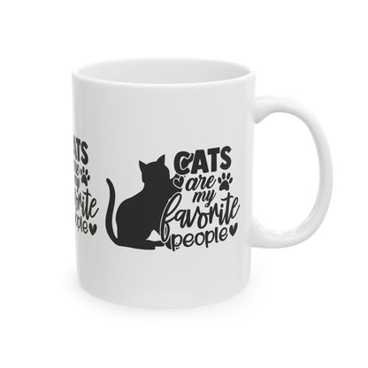 Cats Are My Favorite People Ceramic Mug — Cat Lover Coffee Cup 11oz    Item #65599